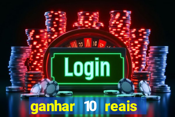 ganhar 10 reais agora no pix